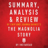 Summary__Analysis___Review_of_Chip_and_Joanna_Gaines_s_The_Magnolia_Story