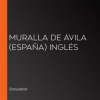 Muralla_de___vila__Espa__a__Ingl__s