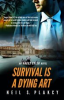 Survival_is_a_Dying_Art