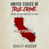 United_States_of_True_Crime__California