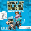 Diary_of_an_8-Bit_Warrior__Crafting_Alliances
