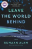 Leave the world behind by Alam, Rumaan