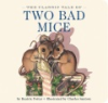 The_classic_tale_of_two_bad_mice