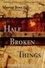 Half_broken_things