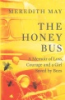 The honey bus by May, Meredith