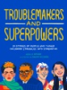 Troublemakers_and_superpowers
