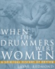 When_the_drummers_were_women
