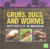 Grubs__bugs__and_worms
