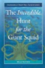 The_incredible_hunt_for_the_giant_squid