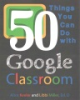 50_things_you_can_do_with_Google_Classroom