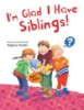 I_m_glad_I_have_siblings_