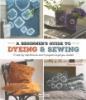 A_beginner_s_guide_to_dyeing___sewing