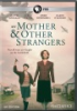 My_mother_and_other_strangers