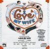 I_Love_My_Wife_-_Music_By_Cy_Coleman__Lyrics_By_Michael_Stewart