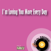 I_m_Loving_You_More_Every_Day_-_Single