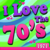 I_Love_The_70_s_-_1971