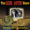 The_Gene_Autry_Show__The_Complete_1950_s_Television_Recordings
