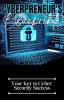Cyberpreneur_s_Blueprint__Your_Key_to_Cyber_Security_Success