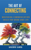 The_Art_of_Connecting__Mastering_Communication_Skills_for_Work_and_Life