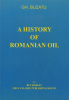 A_History_of_Romanian_Oil_Volume_I