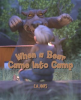 When_a_Bear_Came_Into_Camp