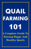 Quail_Farming_101__A_Complete_Guide_to_Raising_Happy_and_Healthy_Quails
