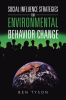 Social_Influence_Strategies_for_Environmental_Behavior_Change