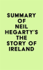 Summary_of_Neil_Hegarty_s_The_Story_of_Ireland