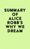 Summary_of_Alice_Robb_s_Why_We_Dream