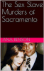 The_Sex_Slave_Murders_of_Sacramento