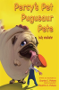 Percy_s_Pet_Pugusaur_Pete__bully_eradicator