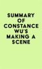 Summary_of_Constance_Wu_s_Making_a_Scene