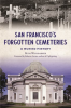 San_Francisco_s_Forgotten_Cemeteries