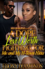 A_Dope_Love_Worth_Fighting_For