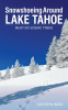 Snowshoeing_Around_Lake_Tahoe