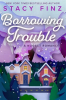 Borrowing_Trouble