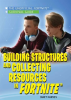 Building_Structures_and_Collecting_Resources_in_Fortnite__