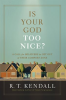 Is_Your_God_Too_Nice_