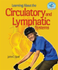 Learning_About_the_Circulatory_and_Lymphatic_Systems