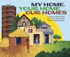My_Home__Your_Home__Our_Homes