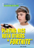 Playing_Nice_with_Others_in_Fortnite__
