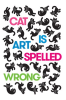 Cat_Is_Art_Spelled_Wrong