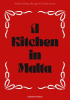 A_Kitchen_in_Malta__Modern_Maltese_Recipes_for_Every_Season