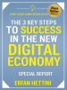 The_3_Key_Steps_to_Success_in_the_New_Digital_Economy