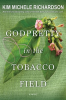 GodPretty_in_the_Tobacco_Field