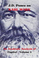 J_D__Ponce_on_Karl_Marx__An_Academic_Analysis_of_Capital_-_Volume_3