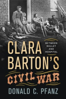 Clara_Barton_s_Civil_War