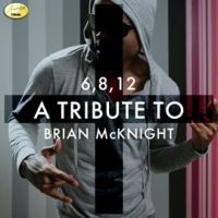 6_8_12_-_A_Tribute_to_Brian_McKnight