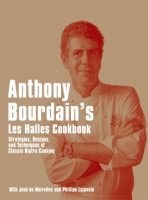 Anthony Bourdain's Les Halles Cookbook