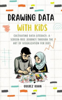 Drawing_Data_With_Kids__Cultivating_Data-Literacy
